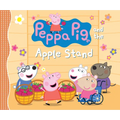 Peppa Pig and the Apple Stand: (A Playful Autumn Tale of Counting, Sharing, and Friendship - Perfect for Toddlers, Preschoolers, and Kids Ages 2-5) - Hardcover