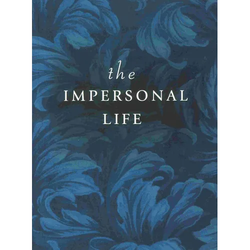 The Impersonal Life - Paperback