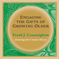 Engaging the Gifts of Growing Older - Paperback