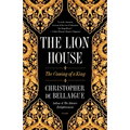 The Lion House: The Coming of a King - Paperback