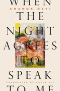 When the Night Agrees to Speak to Me - Paperback
