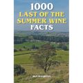 1000 Last of the Summer Wine Facts - Paperback