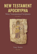 New Testament Apocrypha, Vol. 2: More Noncanonical Scriptures - Hardcover