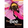 The Bee Mother - Hardcover