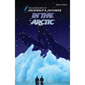 In the Arctic (Adventures of Archibald and Jockabeb) - Paperback
