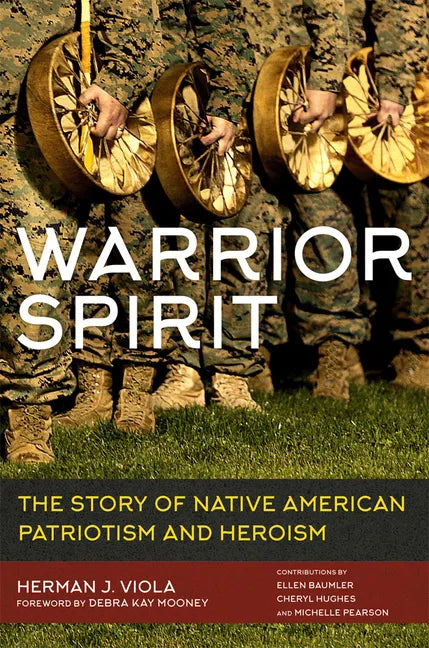 Warrior Spirit: The Story of Native American Patriotism and Heroism - Paperback