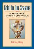 Grief in Our Seasons: A Mourner's Kaddish Companion - Paperback