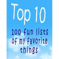 Top 10: 100 Fun Lists of My Favorite Things - Paperback