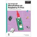 Get Started with Micropython on Raspberry Pi Pico: The Official Raspberry Pi Pico Guide - Paperback