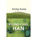 Saving Beauty - Hardcover