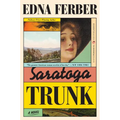 Saratoga Trunk - Paperback