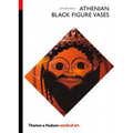 Athenian Black Figure Vases - Paperback