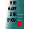 In the Shadow of the Epidemic: Being Hiv-Negative in the Age of AIDS - Paperback