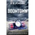 Boomtown: A Highlands and Islands Detective Thriller - Paperback