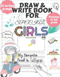 Draw and Write Book for Special Girls: 52 Fun, Creative Writing or Starter Prompts Journal Workbook for Preschool to 2nd grade kids Includes Letter Tr - Paperback