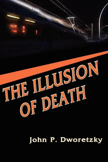 The Illusion of Death - Paperback