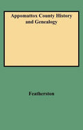 Appomattox County History and Genealogy - Paperback