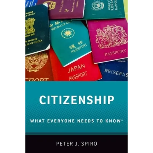 Citizenship: What Everyone Needs to Know(R) - Paperback