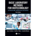 Basic Laboratory Methods for Biotechnology: Textbook and Laboratory Reference - Paperback