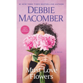 Must Love Flowers - Paperback