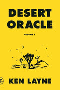 Desert Oracle: Volume 1: Strange True Tales from the American Southwest - Paperback