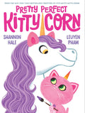 Pretty Perfect Kitty-Corn: A Picture Book - Hardcover