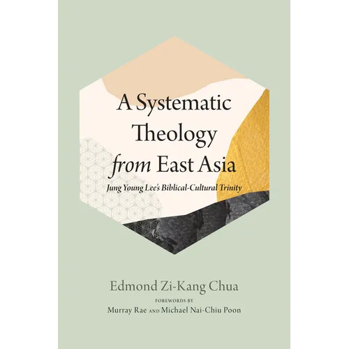 A Systematic Theology from East Asia - Paperback
