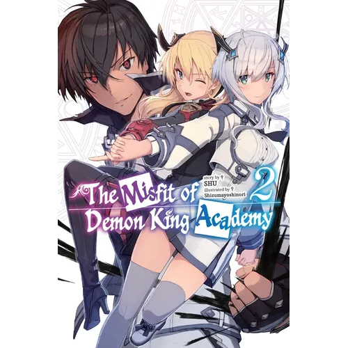 The Misfit of Demon King Academy, Vol. 2 (Light Novel) - Paperback