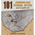 101 American Fossil Sites You've Gotta See - Paperback