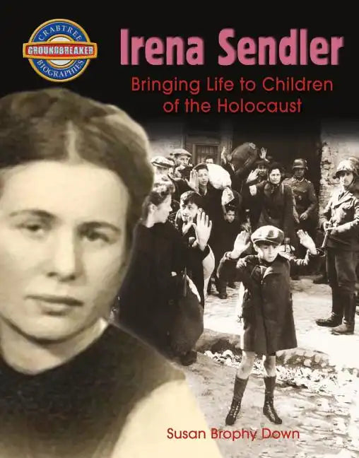 Irena Sendler: Bringing Life to Children of the Holocaust - Paperback