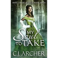 My Soul To Take: Book 3 of the 3rd Freak House Trilogy - Paperback