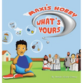 Maxi's Hobby. What's Yours? - Hardcover