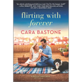 Flirting with Forever - Paperback