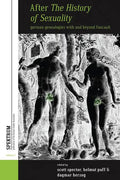 After the History of Sexuality: German Genealogies with and Beyond Foucault - Paperback