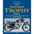 The Triumph Trophy Bible: Including Unit-Construction Trophy-Based Tiger Models - Paperback