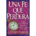 Una Fe Que Perdura = A Faith That Endures - Paperback