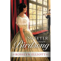 Sweeter Than Birdsong - Paperback