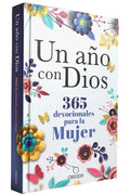 Un Año Con Dios: 365 Devocionales Para La Mujer / A Year with God. a Devotional for Women - Hardcover