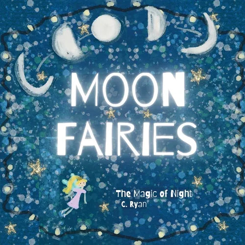 Moon Fairies: The Magic of Night - Paperback
