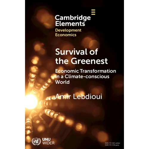 Survival of the Greenest: Economic Transformation in a Climate-Conscious World - Paperback