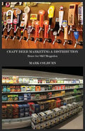 Craft Beer Marketing & Distribution: Brace for Skumeggedon - Paperback
