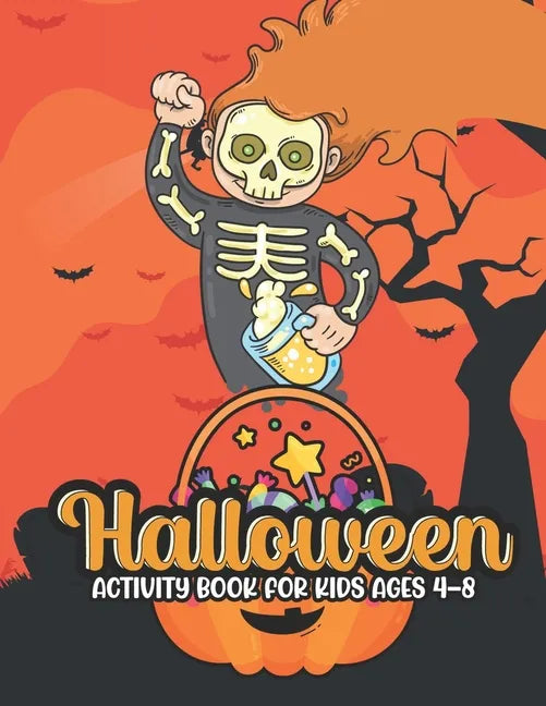 Halloween activity books for kids ages 4-8: 50 Unique Designs, Jack-o-Lanterns, Witches, Haunted Houses, and More - Paperback