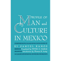 Profile of Man and Culture in Mexico - Paperback
