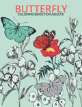 Butterfly coloring book for adults: An Adult Coloring Book with Stress-relief, Easy and Relaxing Coloring Pages. - Paperback