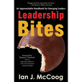 Leadership Bites: An Approachable Handbook for Emerging Leaders - Paperback