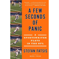 A Few Seconds of Panic: A Sportswriter Plays in the NFL - Paperback