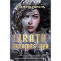 Wrath Becomes Her - Paperback