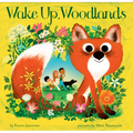 Wake Up, Woodlands - Hardcover