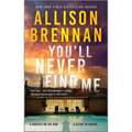 You'll Never Find Me - Paperback