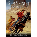 Slim Siringo - A Howling Wind - Paperback